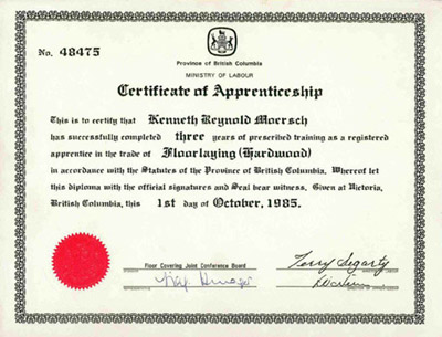 Certificate of Apprenticeship awarded to Kenneth Reginald Meredith by the Ministry of Labour, Province of British Columbia, certifying completion of training in Floorlaying (Hardwood), dated October 1, 1985.”

Description: The image shows a formal “Certificate of Apprenticeship” issued by the Ministry of Labour, Province of British Columbia. It certifies that Kenneth Reginald Meredith has successfully completed three years of prescribed training as a registered apprentice in the trade of Floorlaying (Hardwood). The certificate is dated October 1, 1985, and includes an official seal, signifying the achievement of professional qualification in this skilled trade.